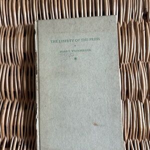 SIGNED The Liberty of the Press Book